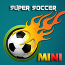 APK Mini Super Soccer - Original (Unreleased)