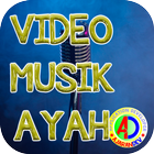 Video Musik Ayah ikon