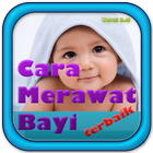 Cara Merawat dan Mengasuh Bayi icône