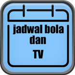 Jadwal Bola dan TV