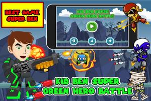 Kid Ben Super Green Hero Battle poster