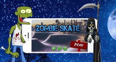 Zombie Skate Plakat
