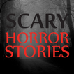 Scary Horror Stories (Adults)