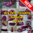 diy felt flowers tutorial 2017