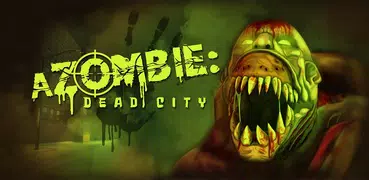 a Zombie: Cidade Morta
