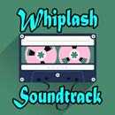OST Whiplash APK