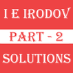 I E Irodov Physics Solns - 2