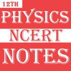 Class 12 Physics Notes icono