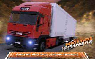 Truck Driver Super Transporter Affiche