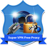 Super VPN Proxy gratuito