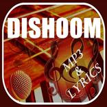 Dishoom Songs
