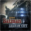 Guide Batman Arkham City