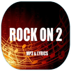 Rock On 2.Songs&Lyrics APK