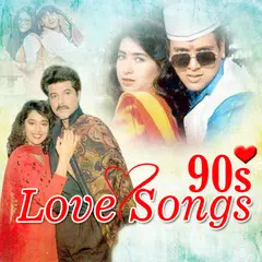 90s Hindi Songs - Best 90s Love & Sad Songs APK download