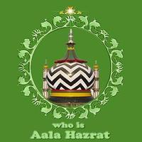 Who is AlaHazrat poster