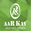 Aar Kay Vaishno Dhaba