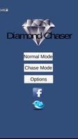 Diamond Chaser Cartaz