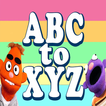 ABC to XYZ : ABC For Kids