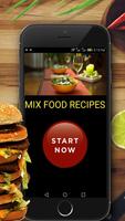 MIX FOOD RECIPES poster