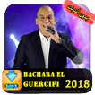 Bachara el guercifi بشرا الجرسيفي 2018