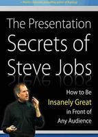 Poster The Presentation Secrets of  Steve Jobs