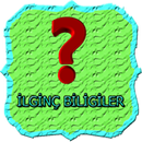 İLGİNÇ BİLGİLER APK