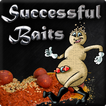 Successful Baits