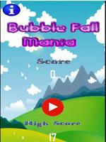 Bubble Fall Mania Affiche