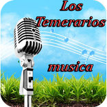 Los Temerarios Musica