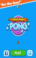 Fast Fish Pong ポスター