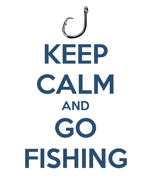Keep Calm and go Fishing. Keep Calm and Fishing. Keep Calm and Fishing перевод. Man i Love Fishing.