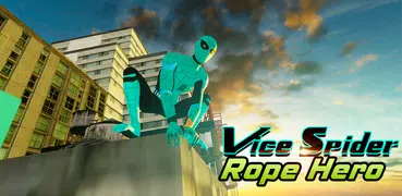 Vice Spider Rope Hero