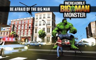 Incredible Monster Big Man Fighting Hero captura de pantalla 2