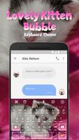 Lovely Kitten Bubble Keyboard Theme for Snapchat تصوير الشاشة 1