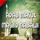Adab Masuk Masjid Nabawi & Ziarah Ke Makam Rosul APK