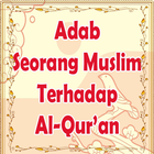 Adab Seorang Muslim Terhadap Al-Qur'an আইকন