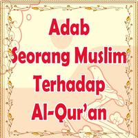 Adab Seorang Muslim Terhadap Al-Qur'an 海報