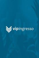 VIP Ingresso Poster