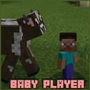 Addon Baby Player Mod for MCPE APK