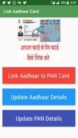 Link Aadhaar Card to PAN Card Online Aadhar Card Affiche
