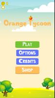 Orange Tycoon تصوير الشاشة 3