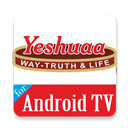 Yeshuaa - For Android TV APK