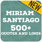 Miriam Santiago Quotes and Lines আইকন