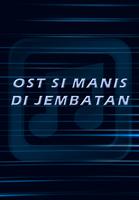 Poster Mp3 Ost Ada Simanis di Jembatan Lengkap