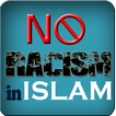 No Racism In Islam