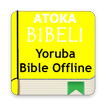 Yoruba Bible Offline - Atoka Bibeli