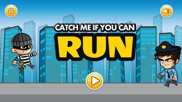 Adventure Game : RUN - Catch Me If You Can Affiche