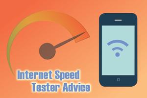 Internet Speed Tester Advice Cartaz