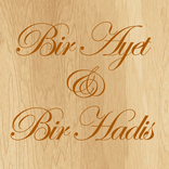 Bir Ayet Bir Hadis