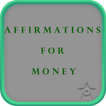 ”Affirmations for Money